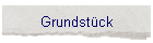 Grundstck